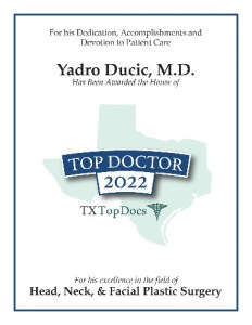 Yadro Ducic, M.D. has been awarded the Honor of Top Doctor 2022 - TX Top Docs